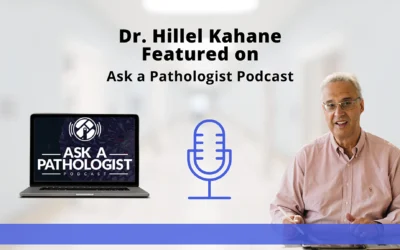 Dr. Kahane Talks Digital Pathology on the Ask a Pathologist Podcast